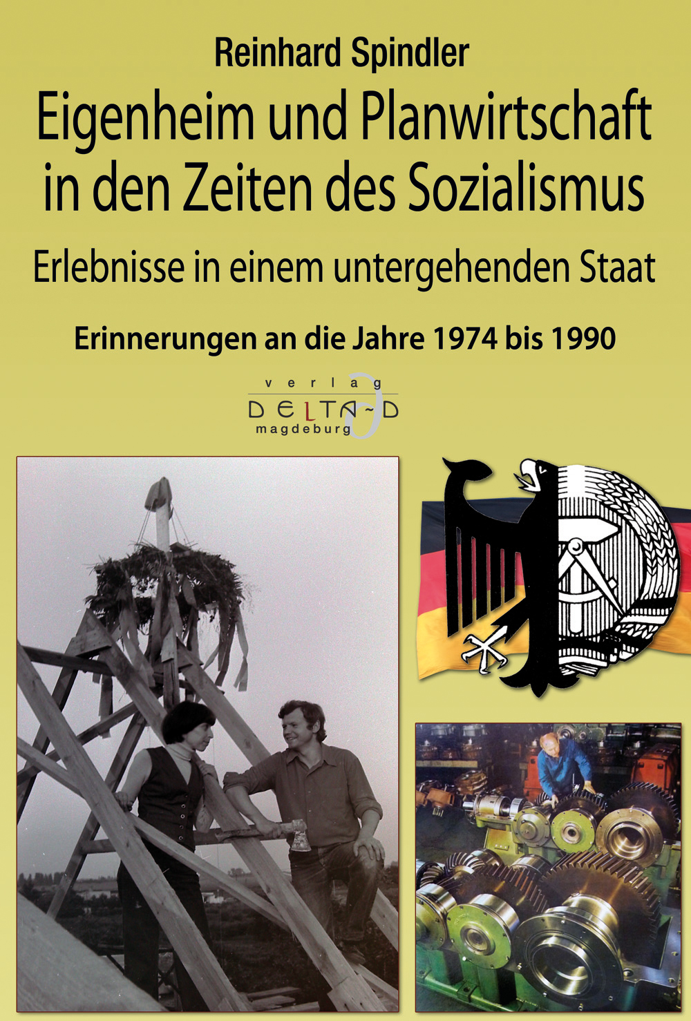 Eigenheim und Planwirtschaft in den Zeiten des Sozialismus