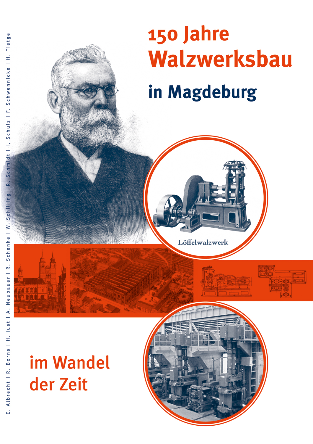 150 Jahre Walzwerksbau in Magdeburg im Wandel der Zeit